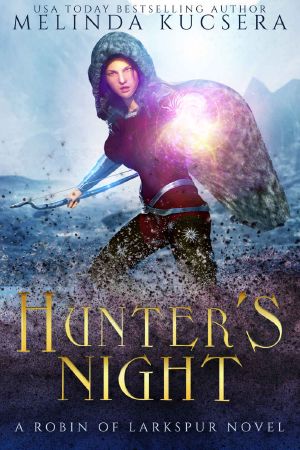 [Robin of Larkspur 01] • Hunter's Night